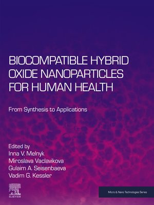 cover image of Biocompatible Hybrid Oxide Nanoparticles for Human Health
